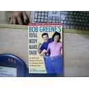 BOB GREENE'S TOTAL BODY MAKEOVER