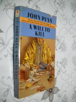 A Will to Kill by John Penn 英文原版