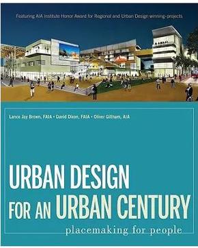 Urban Design for an Urban Century：Placemaking for People