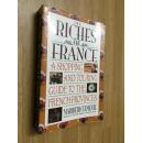 The Riches of France: a shopping and touring guide to the French provinces【英文原版】