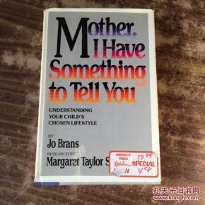 Mother, I Have Something to Tell You（英文精装原版）