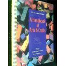 A handbook of arts and crafts【工艺品的手册】