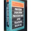 proces industry procedures and training manual【过程工业过程和训练手册】