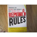 Reputation Rules: Strategies for Building Your Company's Most valuable Asset