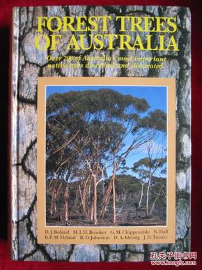 Forest Trees of Australia (Fourth Edition, revised & enlarged) 澳大利亚林木（第4版 修订增补）