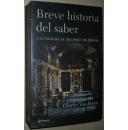 ◆西班牙语原版书 Breve historia del saber,la cultura al alcance de todos