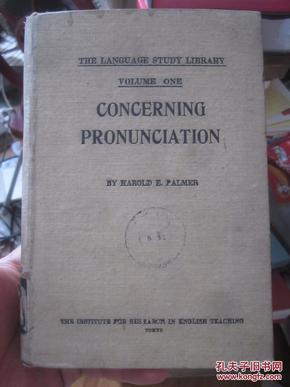 【民国旧书，英文原版】Concerning pronunciation  发音研究（语言学家Harold E. Palmer作品，1928年著）B01