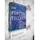 The Fortune Tellers: Inside Wall Street's Game of Money, Media and Manipulation 英文原版