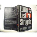 LENIN S Last Struggle