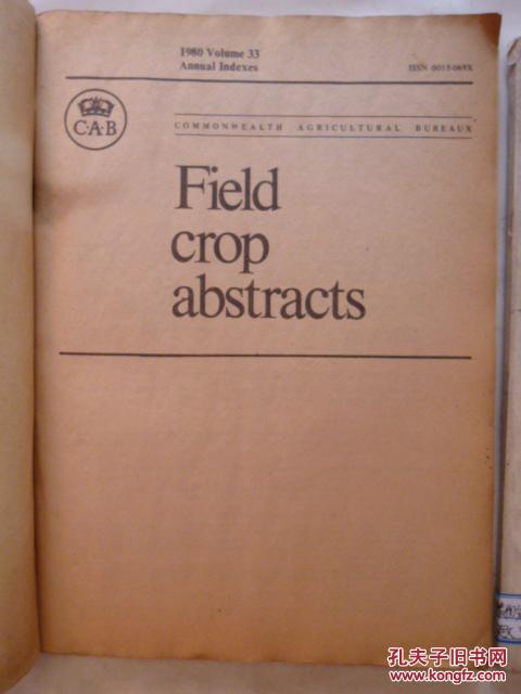 Field crop abstracts（英文）大田作物文摘1980年第33卷1984年第37卷第12期两册