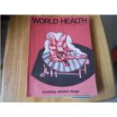 WORLD HEALTH THE MAGAZINE OF THE WORLD HEALTH ORGANIZATION .JUNE 1986
