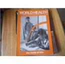 WORLD HEALTH THE MAGAZINE OF THE WORLD HEALTH ORGANIZATION .JUNE 1989