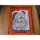 WORLD HEALTH THE MAGAZINE OF THE WORLD HEALTH ORGANIZATION .AUGUST-SEPTEMBER 1985