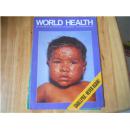 WORLD HEALTH THE MAGAZINE OF THE WORLD HEALTH ORGANIZATION .AUGUST-SEPTEMBER 1987
