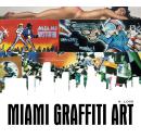 Miami Graffiti Art 迈阿密涂鸦艺术