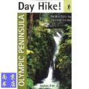 Day Hike! Olympic Peninsula: The Best Trails You Can Hike in a Day