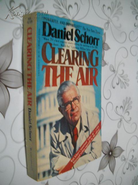 Clearing The Air by Daniel Schorr 英文原版