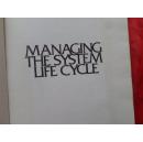 【英文原版。香港理工大学图书馆馆藏】MANAGING THE SYSTEM LIFE CYCLE  管理系统生命周期