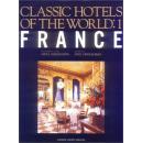 Classic Hotels 1: France (Classic Hotels of the World, Vol 1)