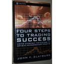 ☆英文原版书 Four Steps to Trading Success 正版 John Clayburg