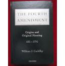 The Fourth Amendment: Origins and Original Meaning 602~1791