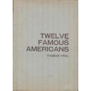 《美国12位著名人物》Twelve Famous Americans 书籍自然老旧 16开