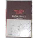法语原版 L'Arbre a singes : Carnets d'Asie de Vincent Hein 著