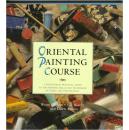 Oriental Painting Course: "A Structured, Practical Guide to Painting Skills and Techniques