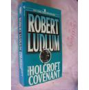 ROBERT LUDLUM 原版小说:The Holcroft Covenant