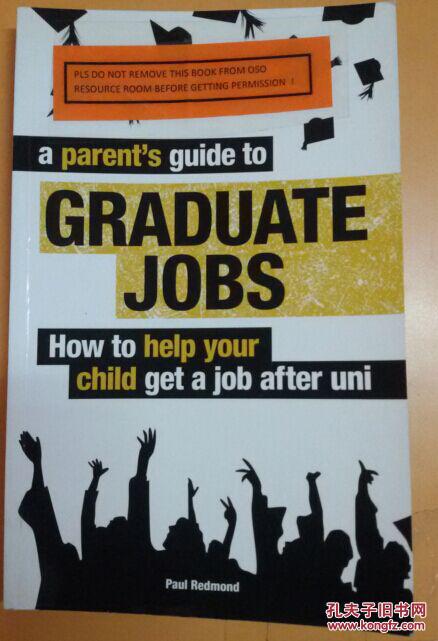 A PARENT'S GUADE TO GRADUATE JOBS