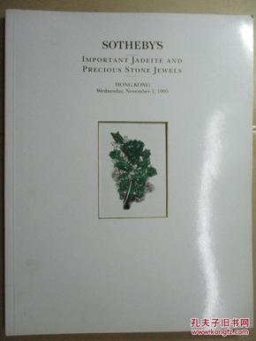 SOTHEBY'S：IMPORTANT JADEITE AND PRECIOUS STONE JEWELS HONG KONG Wednesday November 1,1995