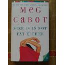 Size 14 Is Not Fat Either by Meg Cabot