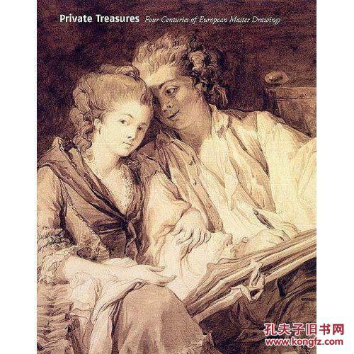 四個世紀的歐洲大師素描 Private Treasures: Four Centuries of European Master Drawings，精裝16開
