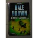 德语原版 Ausser Kontrolle: Thriller von Dale Brown 著