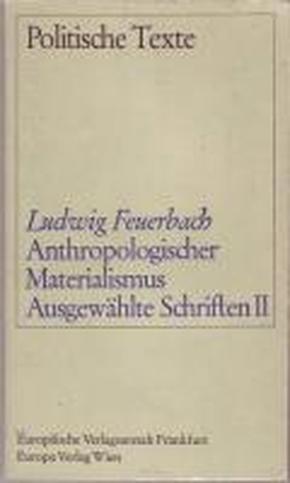 德国哲学家费尔巴哈作品，1967年出版《人类学唯物主义 》 精装264页