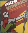 复古海报retro graphics. 60 creations graphiques pas a pas inspirees des grands mouvements du xxe siecle.