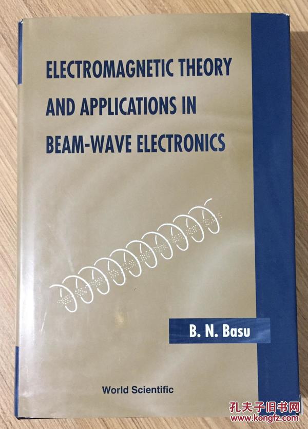 Electromagnetic Theory and Applications in Beam-Wave Electronics