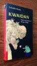 Kwaidan: Stories and Studies of Strange Things 《怪谈》（进口书）