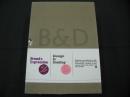 B&D:：Brand's Expression / Design is Smiling （品牌的表达/设计师微笑）