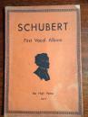 SCHUBERT First Vocal Album For High Vioce（舒伯特声乐套曲天鹅之歌）【16开1948年之前出版的】