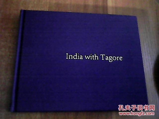 India with Tagore（印度与泰戈尔）摄影精装本 中英双语