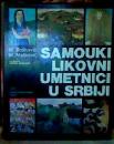 samouki   likovni    umetnici   u    srbiji