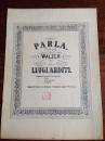 为女高音与乐队的圆舞曲 钢琴伴奏谱 有唐学泳印 9品Parla (Sprich) : Walzer / von Luigi Arditi