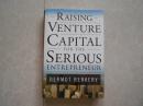 英文原版 Raising Venture Capital for the Serious Entrepreneur
