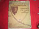 老琴谱：CHOPIN PRELUDES FOR PIANO〔书名看图片〕