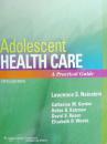 英文原版   Adolescent Health Care: A Practical Guide       卫生保健实用指南