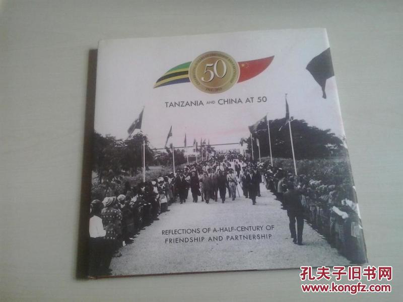 TANZANIA AND CHINA AT 50