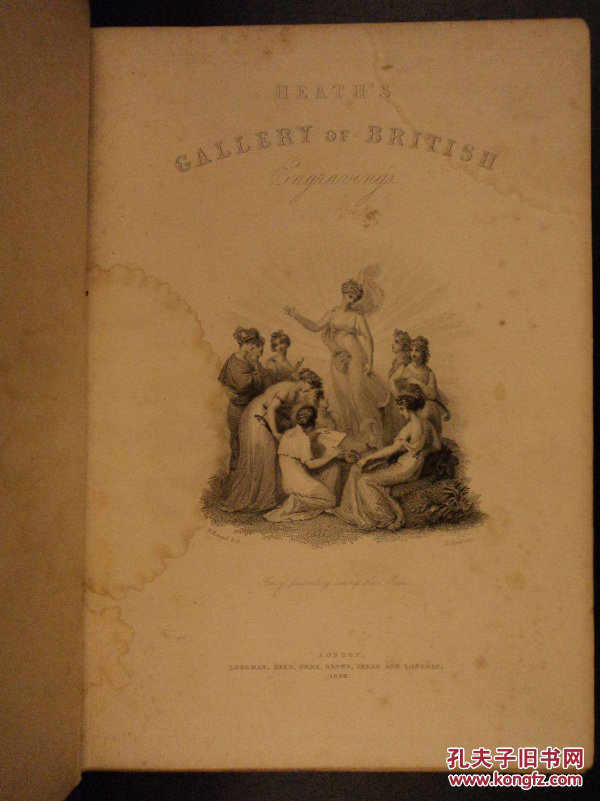 《查尔斯·希思的英国画廊》 》55幅钢板画插图，1836年出版  精装 24cm x 18cm