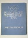 稀有:1936德国加米施-帕滕基兴第四届冬季奥运会官方总结报告