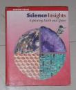 英文原版 Science Insights: Exploring Earth and Space 著
